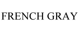 FRENCH GRAY trademark