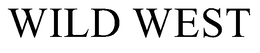 WILD WEST trademark