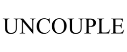 UNCOUPLE trademark