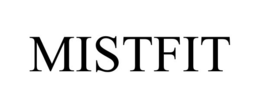 MISTFIT trademark