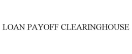 LOAN PAYOFF CLEARINGHOUSE trademark
