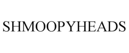 SHMOOPYHEADS trademark