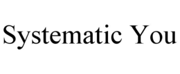 SYSTEMATIC YOU trademark
