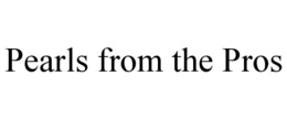 PEARLS FROM THE PROS trademark