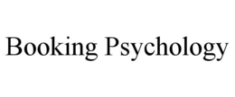 BOOKING PSYCHOLOGY trademark