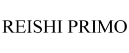 REISHI PRIMO trademark