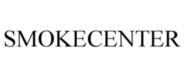 SMOKECENTER trademark