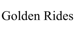 GOLDEN RIDES trademark