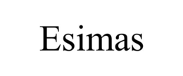 ESIMAS trademark