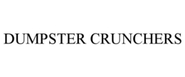 DUMPSTER CRUNCHERS trademark