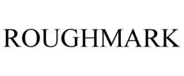 ROUGHMARK trademark