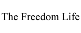THE FREEDOM LIFE trademark