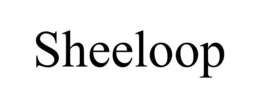 SHEELOOP trademark