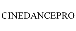 CINEDANCEPRO trademark