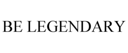 BE LEGENDARY trademark