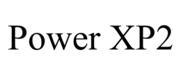 POWER XP2 trademark