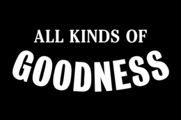 ALL KINDS OF GOODNESS trademark