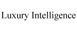 LUXURY INTELLIGENCE trademark