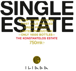 SINGLE ESTATE EXTRA VIRGIN OLIVE OIL FIRST COLD PRESSED GREEK PRODUCT LIMITED PRODUCTION ─ONLY 16500 BOTTLES─ THE KONSTANTELOS ESTATE 750MLE ILIADA trademark
