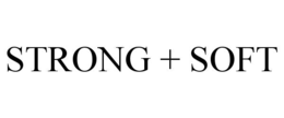 STRONG + SOFT trademark