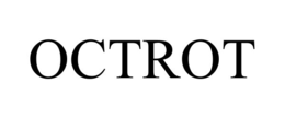 OCTROT trademark
