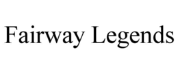 FAIRWAY LEGENDS trademark
