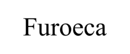 FUROECA trademark