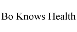 BO KNOWS HEALTH trademark