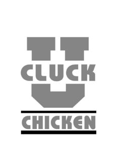 CLUCK U CHICKEN trademark