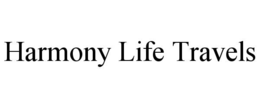HARMONY LIFE TRAVELS trademark