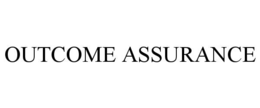 OUTCOME ASSURANCE trademark