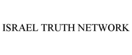 ISRAEL TRUTH NETWORK trademark