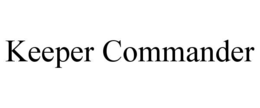 KEEPER COMMANDER trademark