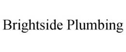 BRIGHTSIDE PLUMBING trademark