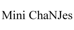 MINI CHANJES trademark