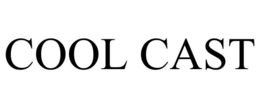 COOL CAST trademark