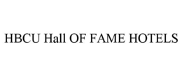 HBCU HALL OF FAME HOTELS trademark