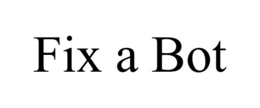 FIX A BOT trademark