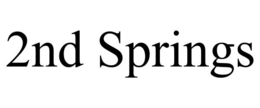 2ND SPRINGS trademark