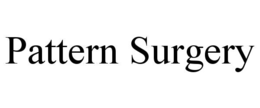 PATTERN SURGERY trademark