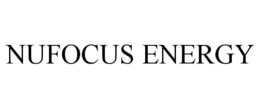 NUFOCUS ENERGY trademark