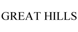 GREAT HILLS trademark