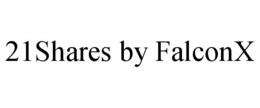 21SHARES BY FALCONX trademark