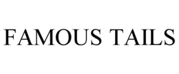 FAMOUS TAILS trademark