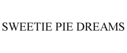 SWEETIE PIE DREAMS trademark