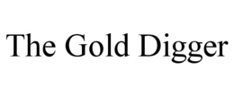 THE GOLD DIGGER trademark