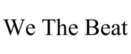 WE THE BEAT trademark