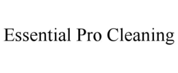 ESSENTIAL PRO CLEANING trademark