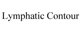 LYMPHATIC CONTOUR trademark