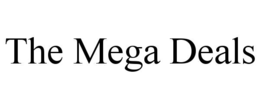 THE MEGA DEALS trademark